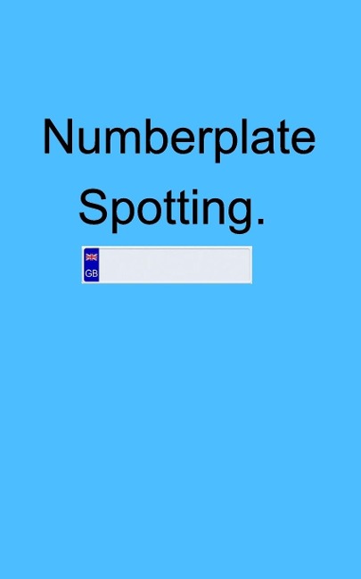Number Plate Spotting: Numberplate spotting