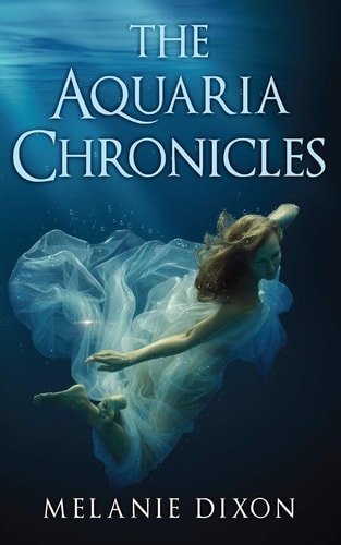 The Aquaria Chronicles Complete Book Series YA Pre-Apocalyptic Light Zombie Adventure Novel for Teens & Adults: Includes Aqua Marine; Aqua Marine Biologist; Aqua Mariner + The Cure Short Story