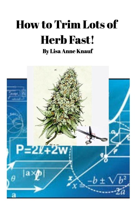 How to Trim Lots of Herb Fast!