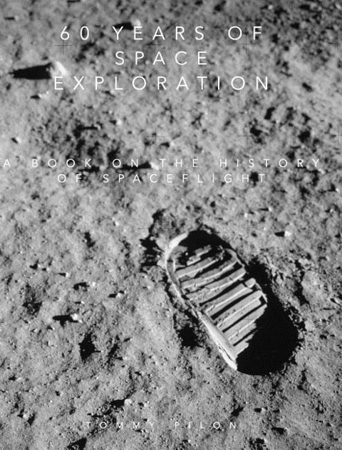 60 years of space exploration: A book on the History of spaceflight