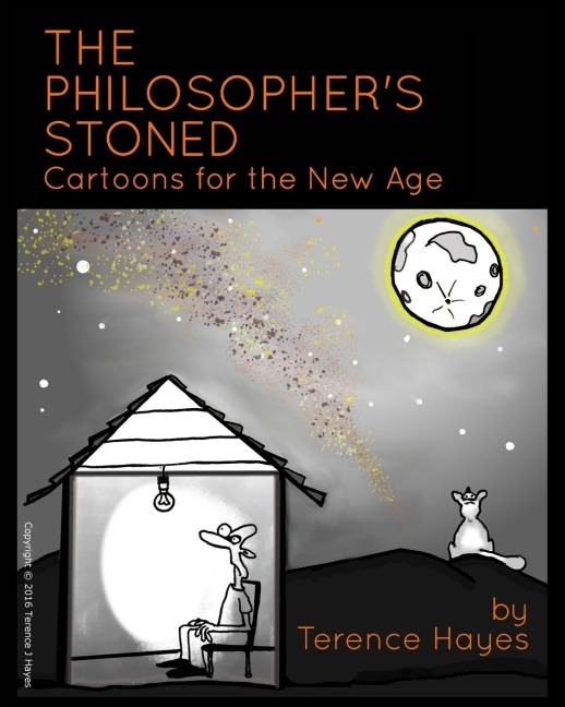 The Philosopher's Stoned: Cartoons For The New Age