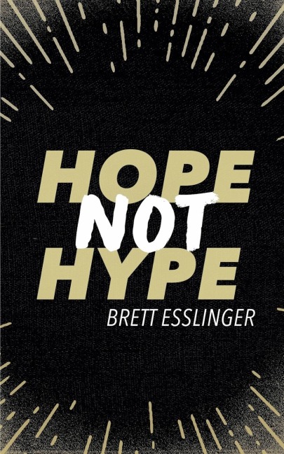 Hope Not Hype