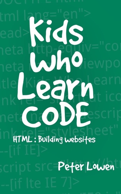 Kids Who Learn Code: HTML