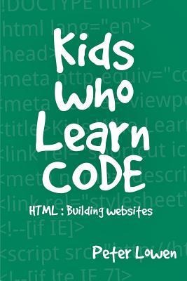 Kids Who Learn Code: HTML