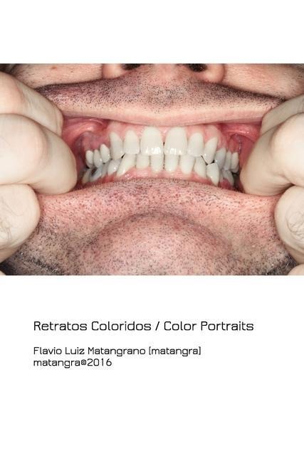 Retratos Coloridos: Color Portraits
