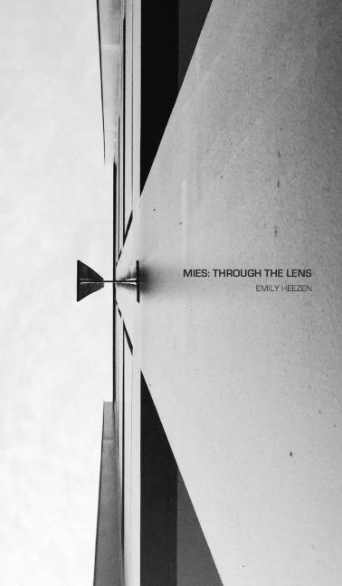 MIES: THROUGH THE LENS