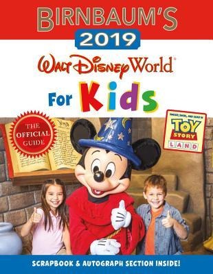 Birnbaums 2019 Walt Disney World For Kids