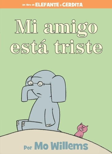 Mi amigo está triste (Spanish Edition)