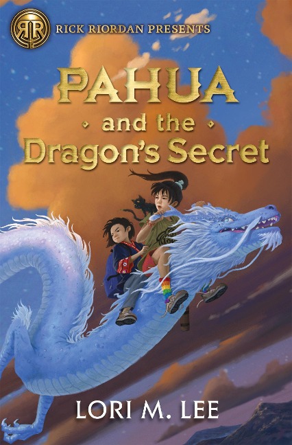 Rick Riordan Presents: Pahua and the Dragons Secret a Pahua Moua Novel, Book 2