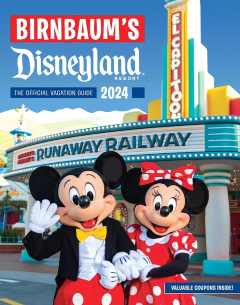 Birnbaums 2024 Disneyland Resort: The Official Vacation Guide