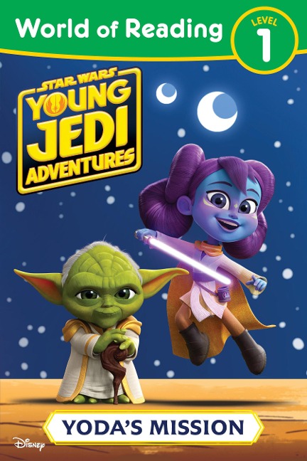 World of Reading: Star Wars: Young Jedi Adventures: Yodas Mission