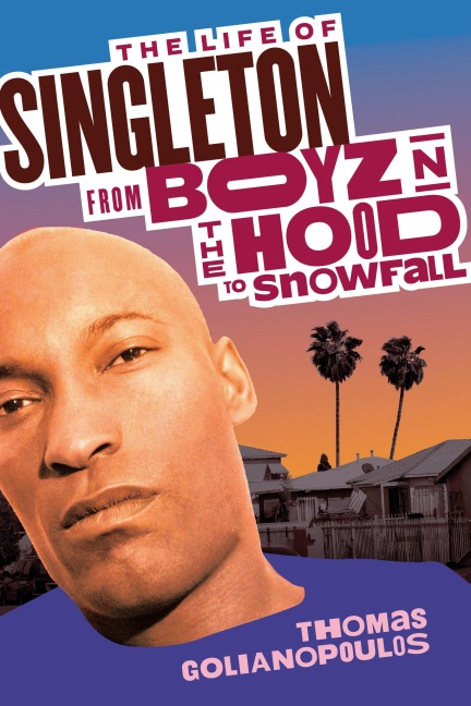 The Life of Singleton: From Boyz N The Hood to Snowfall