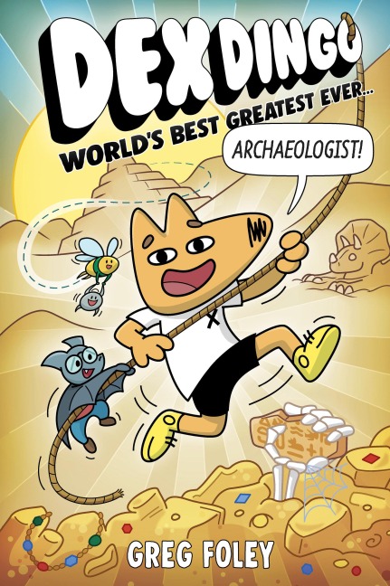 Dex Dingo: Worlds Best Greatest Ever Archaeologist