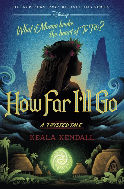 How Far Ill Go: A Twisted Tale