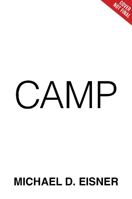 Camp: Life, Leadership, and Why You Never Stop Paddling