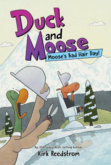 Duck and Moose: Mooses Bad Hair Day!