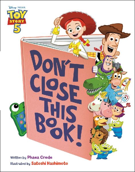 Dont Close This Book! (Disney/Pixar Toy Story 5)