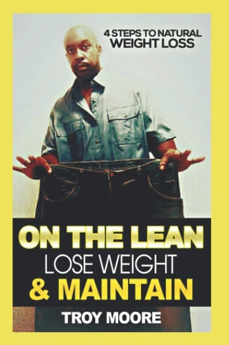 On the Lean Lose Weight and Maintain
