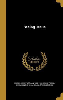 Seeing Jesus