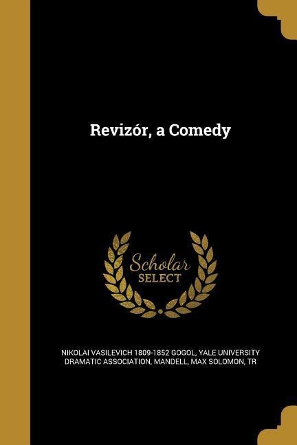 Revizór, a Comedy