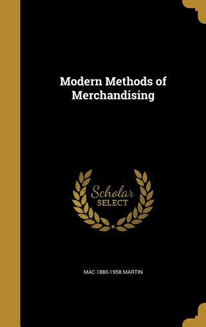 MODERN METHODS OF MERCHANDISIN