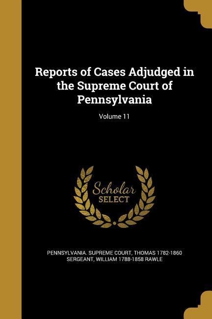 REPORTS OF CASES ADJUDGED IN T