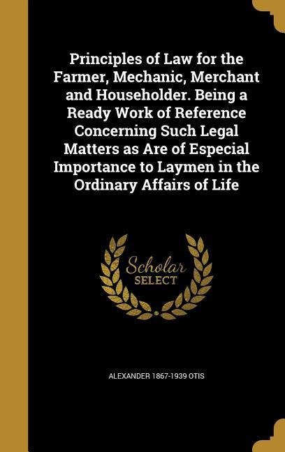 PRINCIPLES OF LAW FOR THE FARM