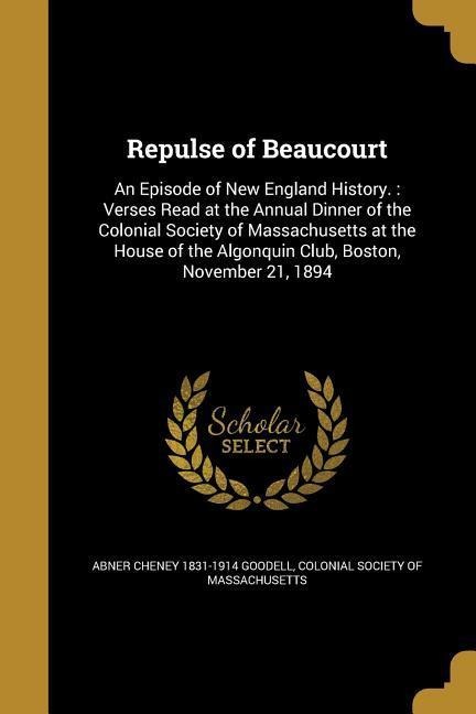 Goodell, A: REPULSE OF BEAUCOURT