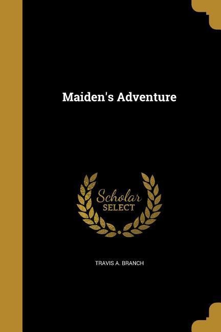 Maidens Adventure