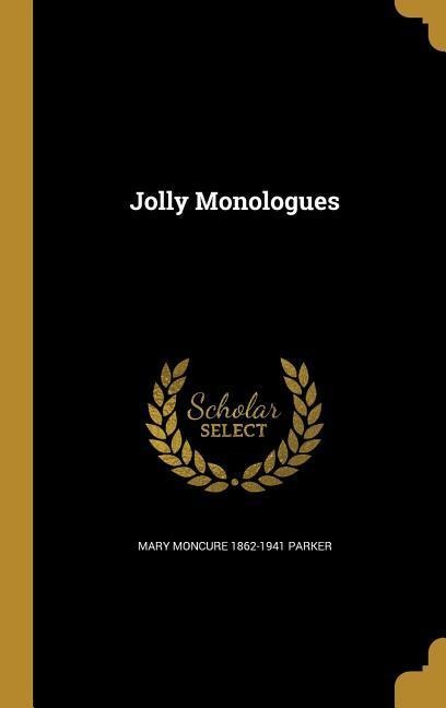 Jolly Monologues