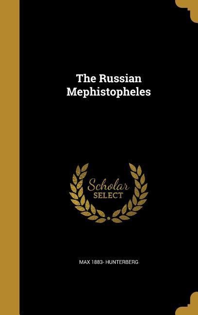 RUSSIAN MEPHISTOPHELES
