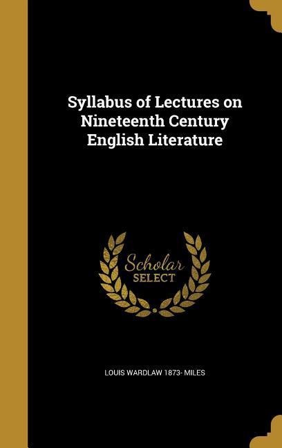 SYLLABUS OF LECTURES ON 19TH C