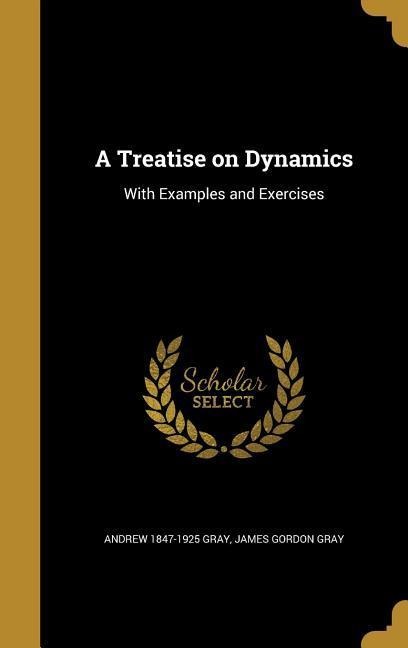 TREATISE ON DYNAMICS