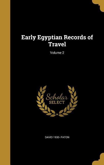 Paton, D: EARLY EGYPTIAN RECORDS OF TRAV