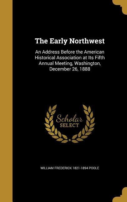 EARLY NORTHWEST