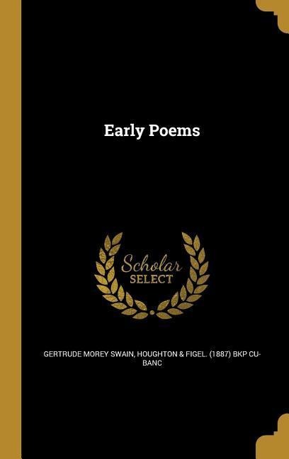 Swain, G: EARLY POEMS