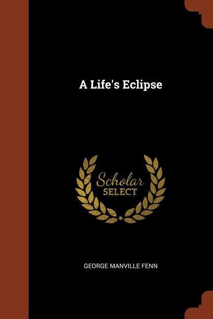 A Lifes Eclipse