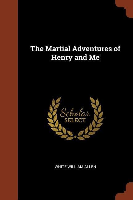 The Martial Adventures of Henry and Me