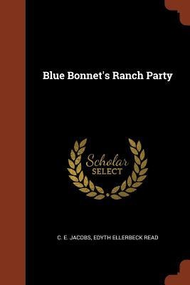 Blue Bonnets Ranch Party