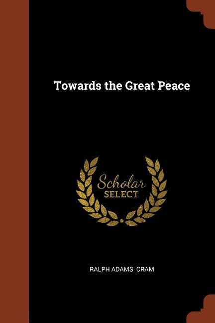 Towards the Great Peace