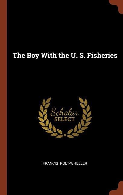The Boy With the U. S. Fisheries
