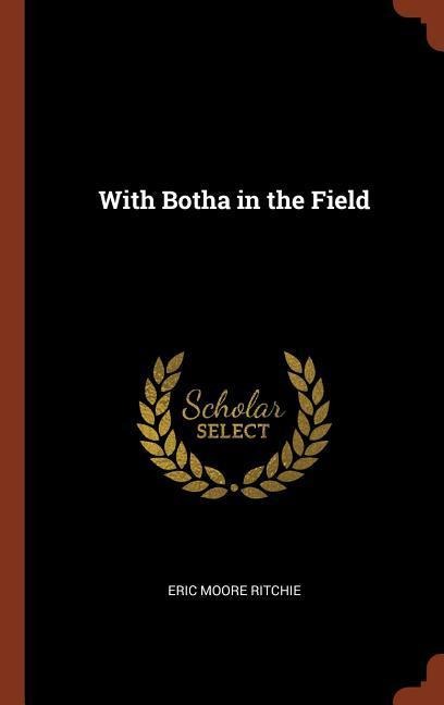 With Botha in the Field