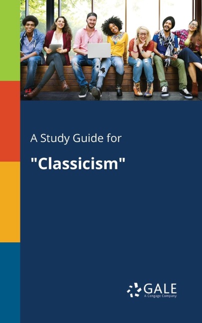 A Study Guide for Classicism