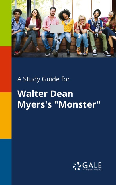 A Study Guide for Walter Dean Myerss Monster