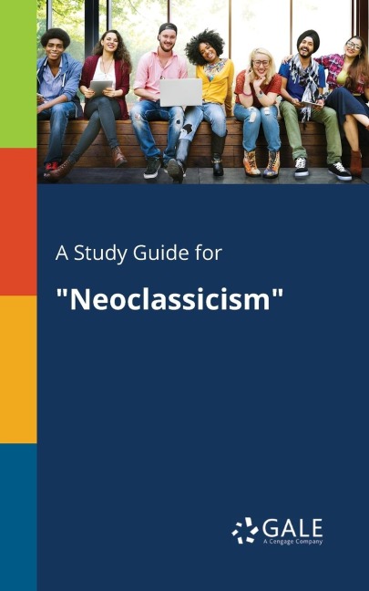 A Study Guide for Neoclassicism