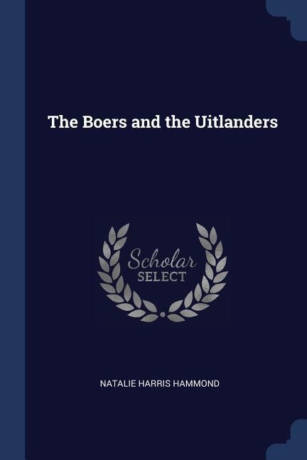 The Boers and the Uitlanders