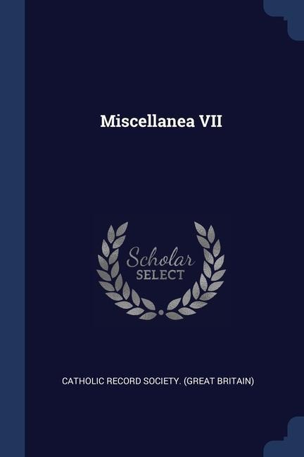 Miscellanea VII