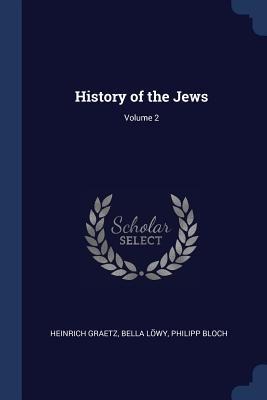 History of the Jews; Volume 2