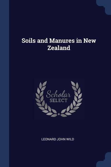 Soils and Manures in New Zealand