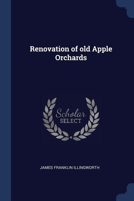 Renovation of old Apple Orchards